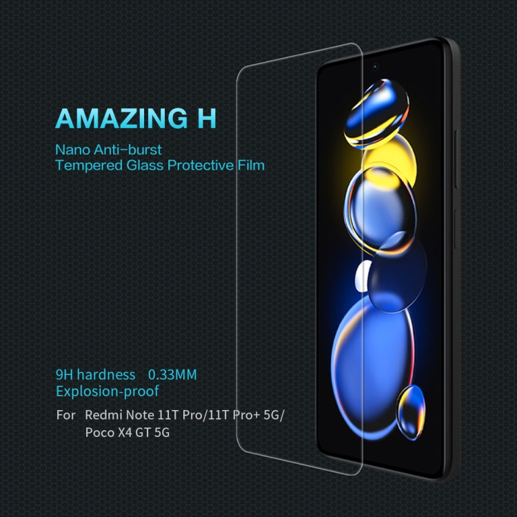 For Xiaomi Redmi Note 11T Pro/11T Pro+ 5G/Poco X4 GT 5G NILLKIN H 0.33mm 9H Explosion-proof Tempered Glass Film -  by NILLKIN | Online Shopping South Africa | PMC TechLife